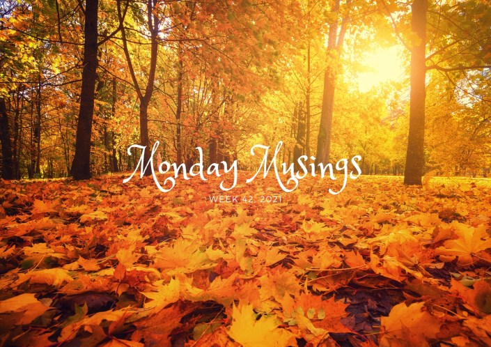 Monday Musings (42)