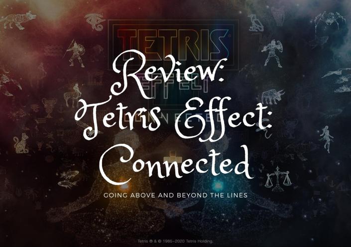 Review - Tetris Effect Connected