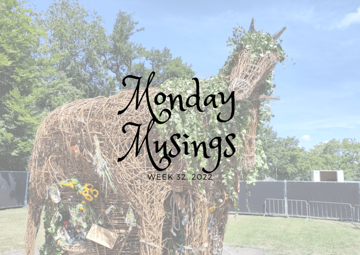 Monday Musings #32