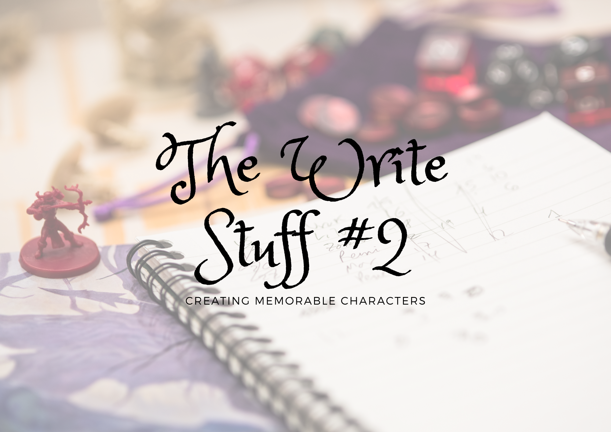 The Write Stuff #2